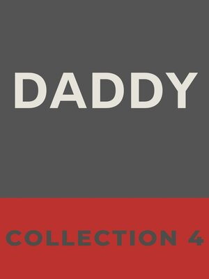 cover image of Daddy, Collection 4